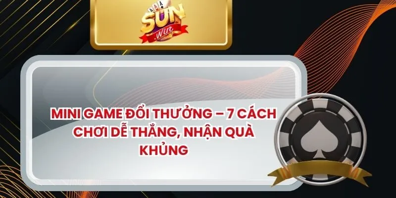 Mini Game Đổi Thưởng