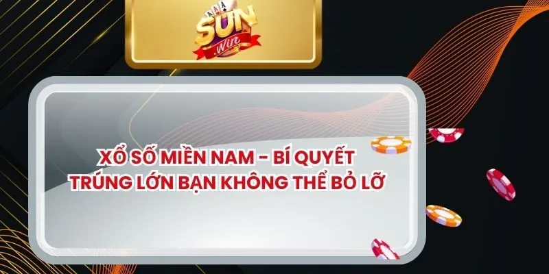 Xổ Số Miền Nam