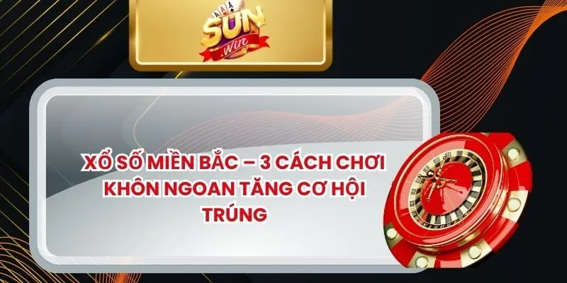 Xổ Số Miền Bắc