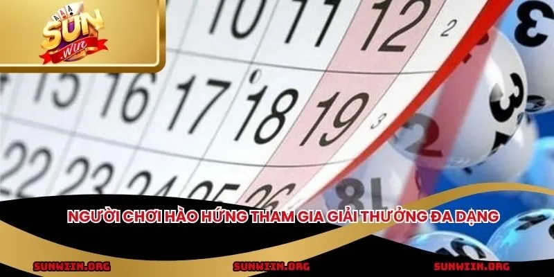 Người chơi hào hứng tham gia giải thưởng đa dạng