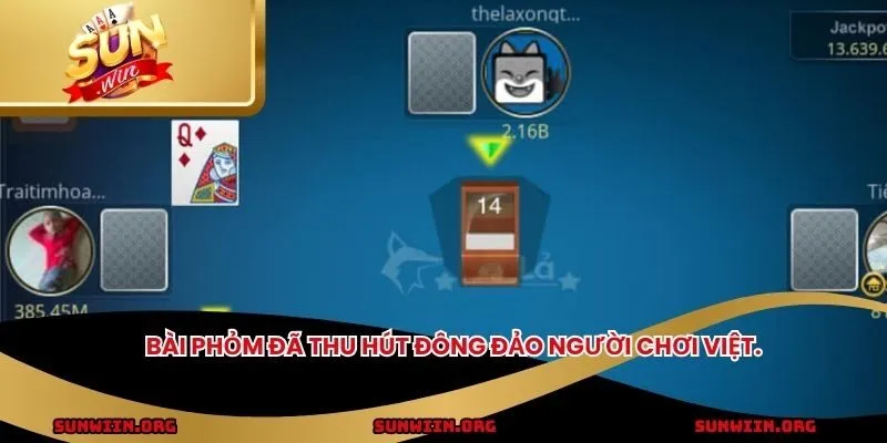 Bài phỏm đã thu hút đông đảo người chơi Việt.